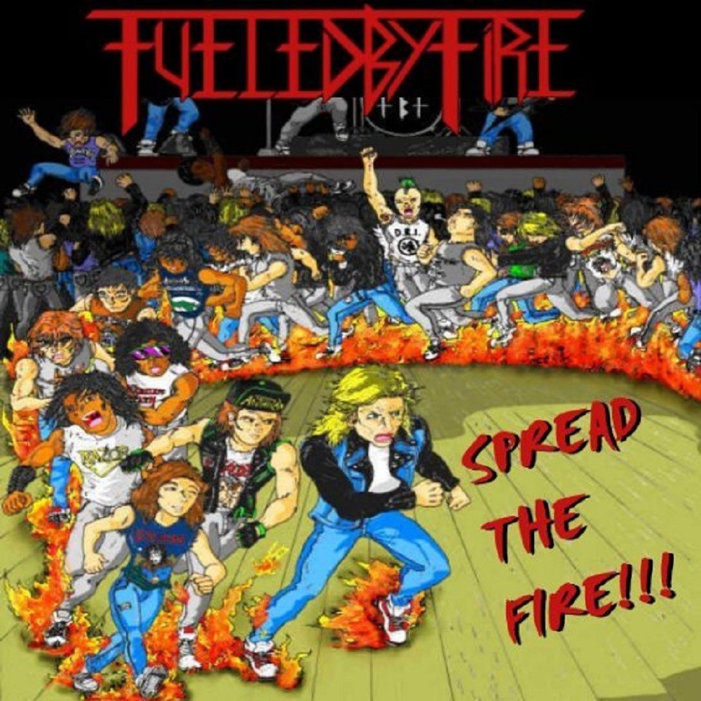 Fueled by Fire - Spread the Fire!!! (2006) Cover