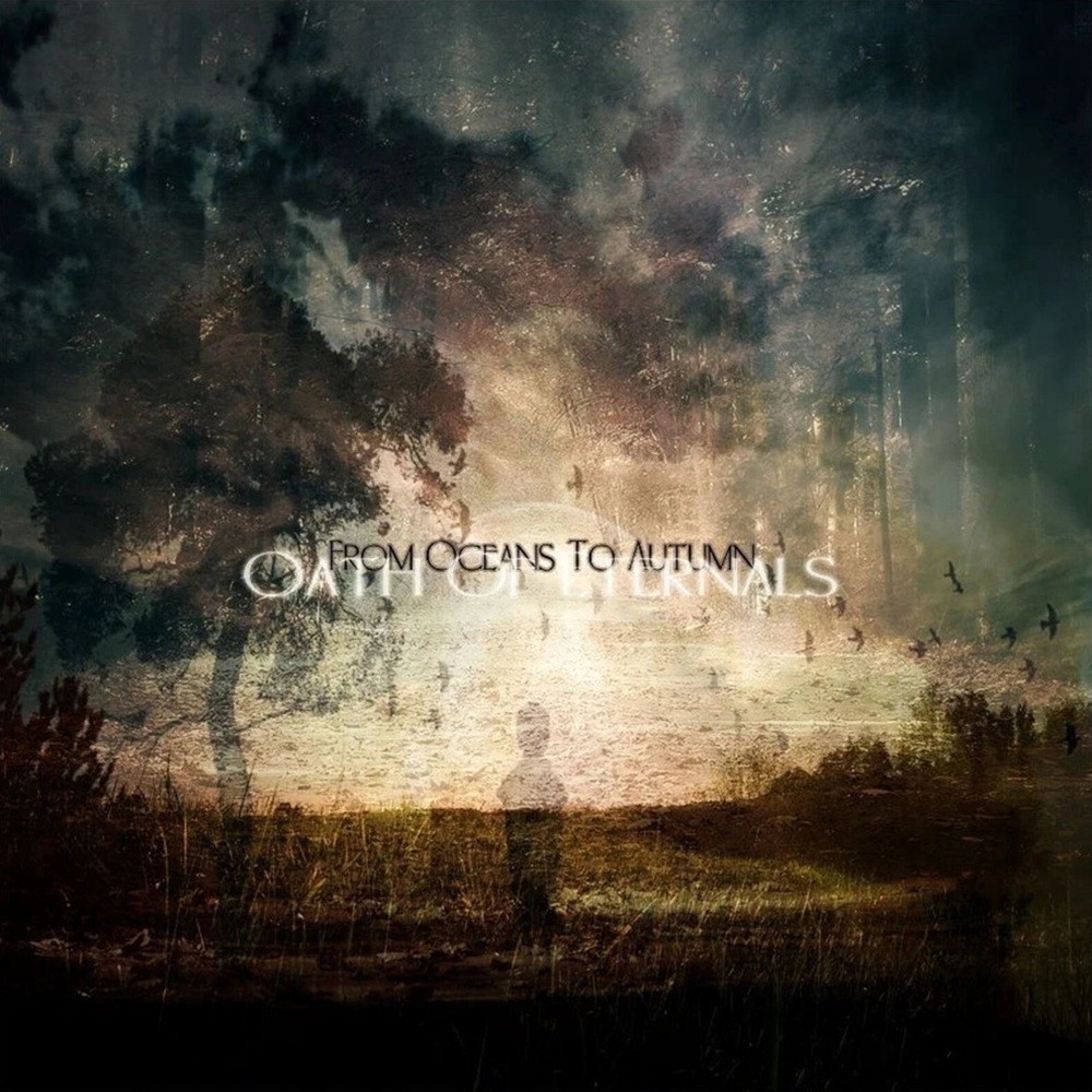 From Oceans to Autumn - Oath of Eternals