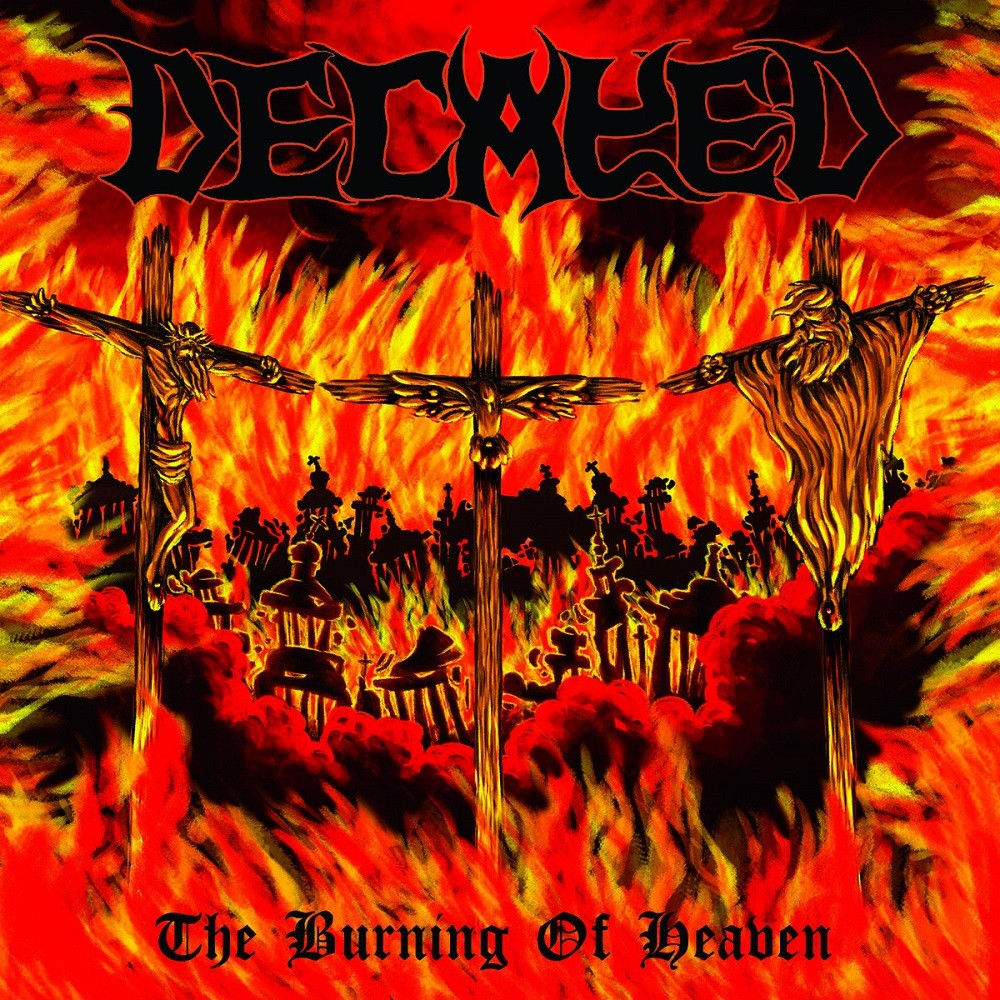 Decayed - The Burning of Heaven (2016) Cover