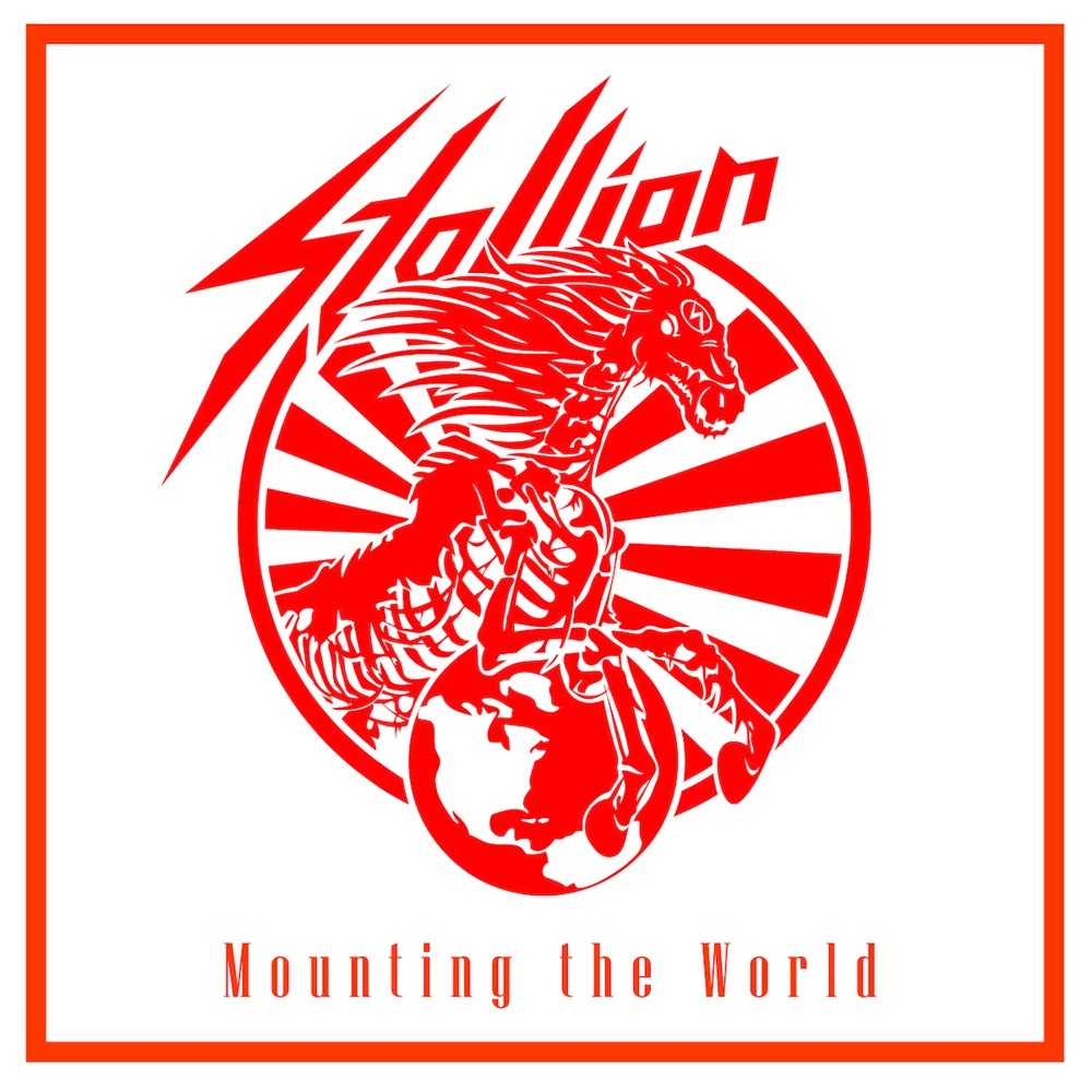Stallion - Mounting the World (2013) Cover