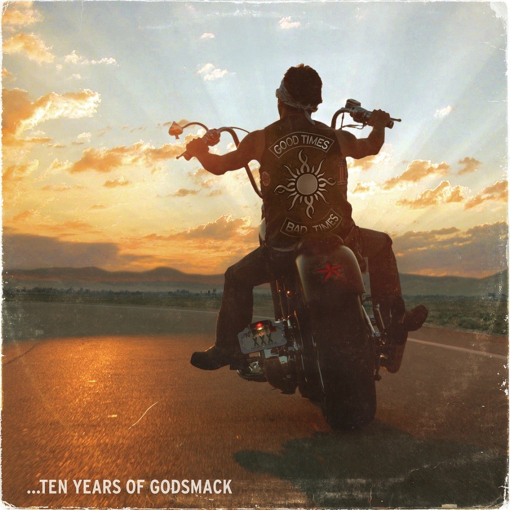 Godsmack - Good Times, Bad Times...Ten Years of Godsmack (2007) Cover
