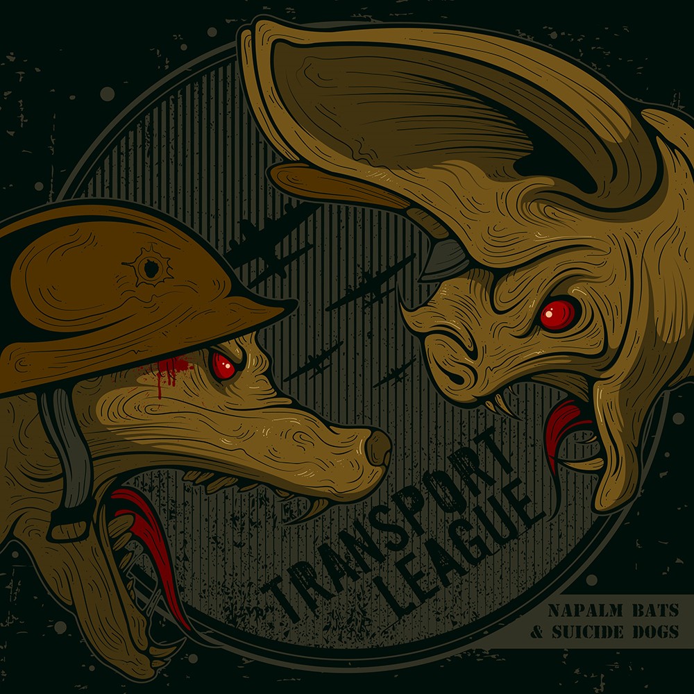 Transport League - Napalm Bats & Suicide Dogs (2015) Cover
