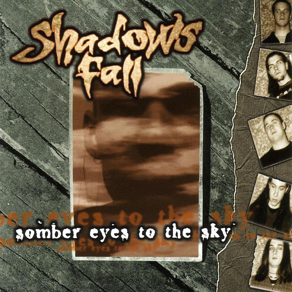 Shadows Fall - Somber Eyes to the Sky (1997) Cover