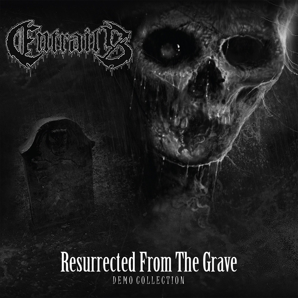 Entrails - Resurrected From the Grave: Demo Collection (2014) Cover