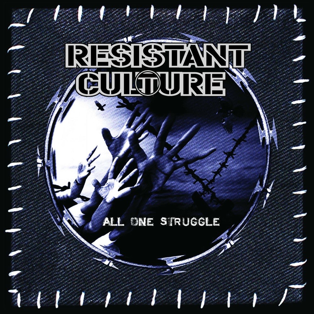Resistant Culture - All One Struggle (2008) Cover