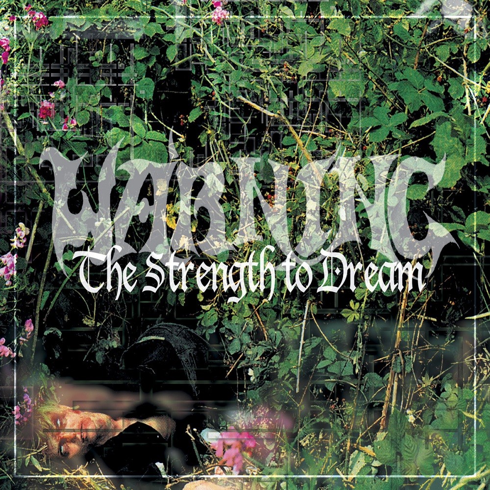 Warning (GBR) - The Strength to Dream (1999) Cover