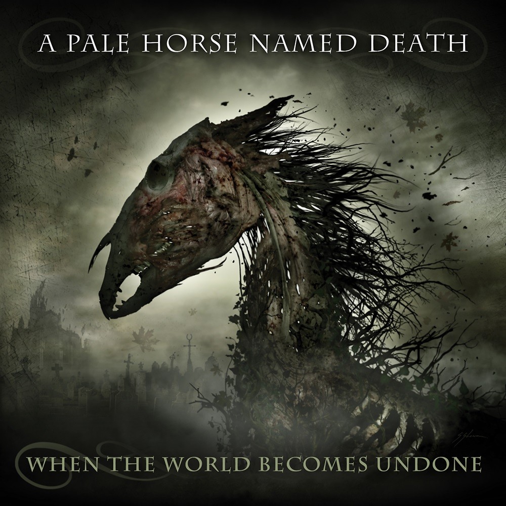 Pale Horse Named Death, A - When the World Becomes Undone (2019) Cover