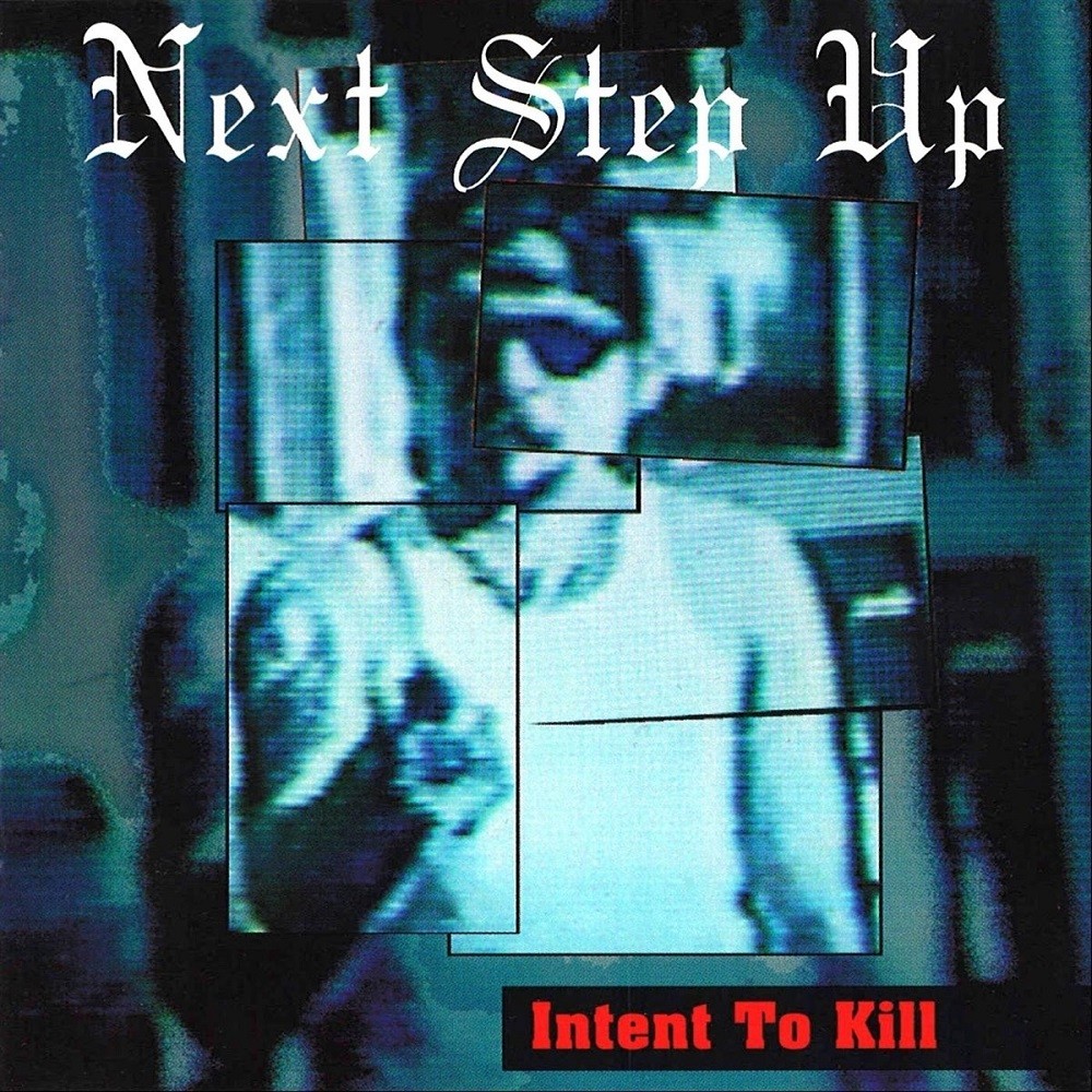 Next Step Up - Intent to Kill (1995) Cover