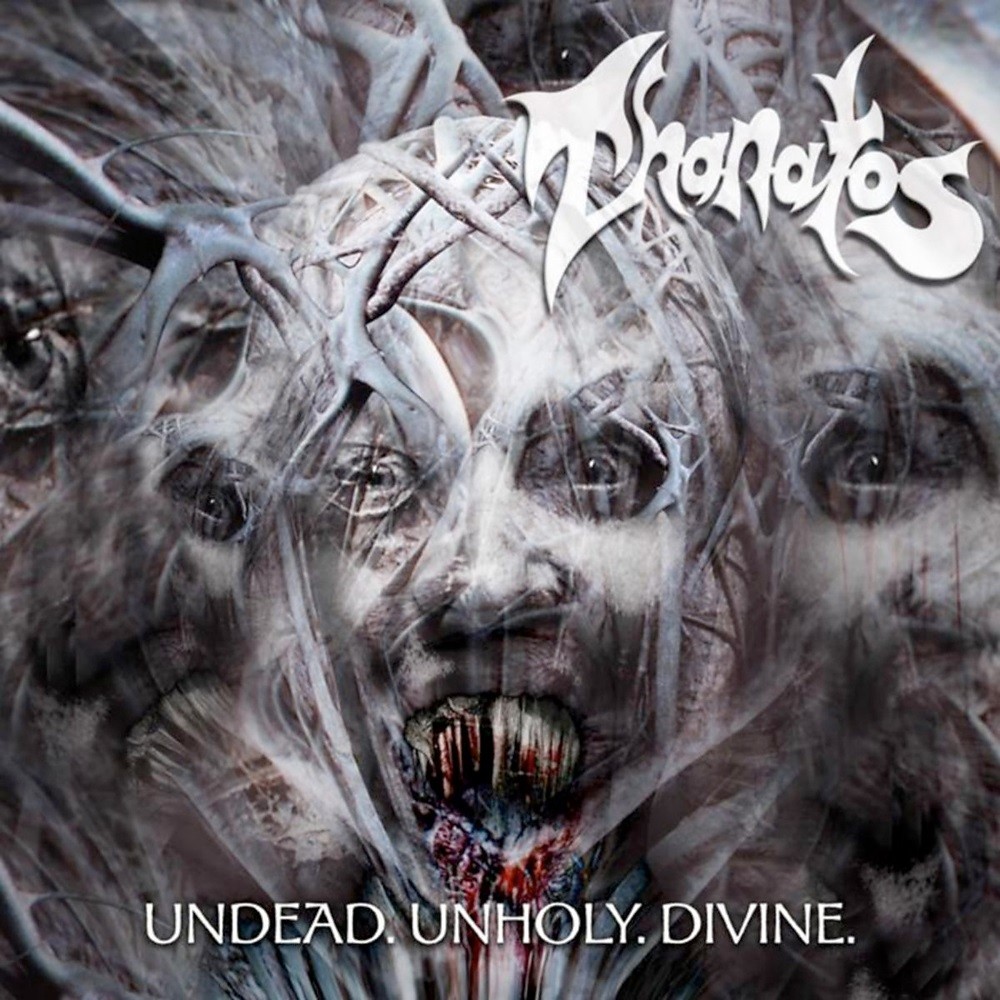 Thanatos - Undead. Unholy. Divine (2004) Cover