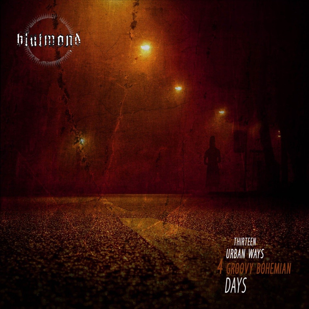 Blutmond - Thirteen Urban Ways 4 Groovy Bohemian Days (2010) Cover