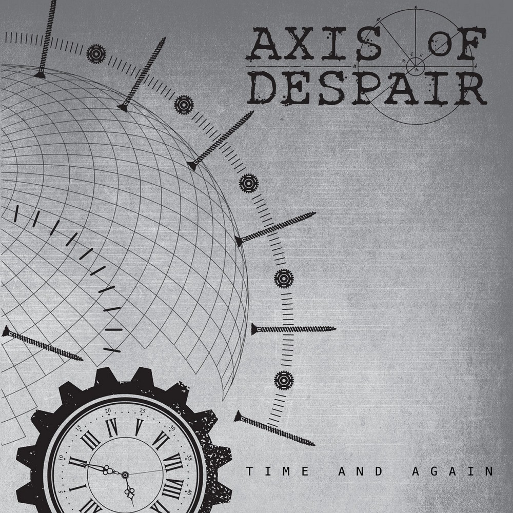 Axis of Despair - Time and Again (2015) Cover