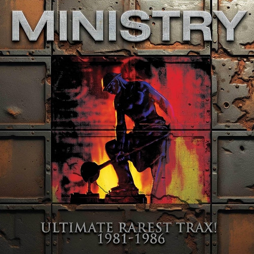 Ministry - Ultimate Rarest Trax! 1981-1986 (2024) Cover