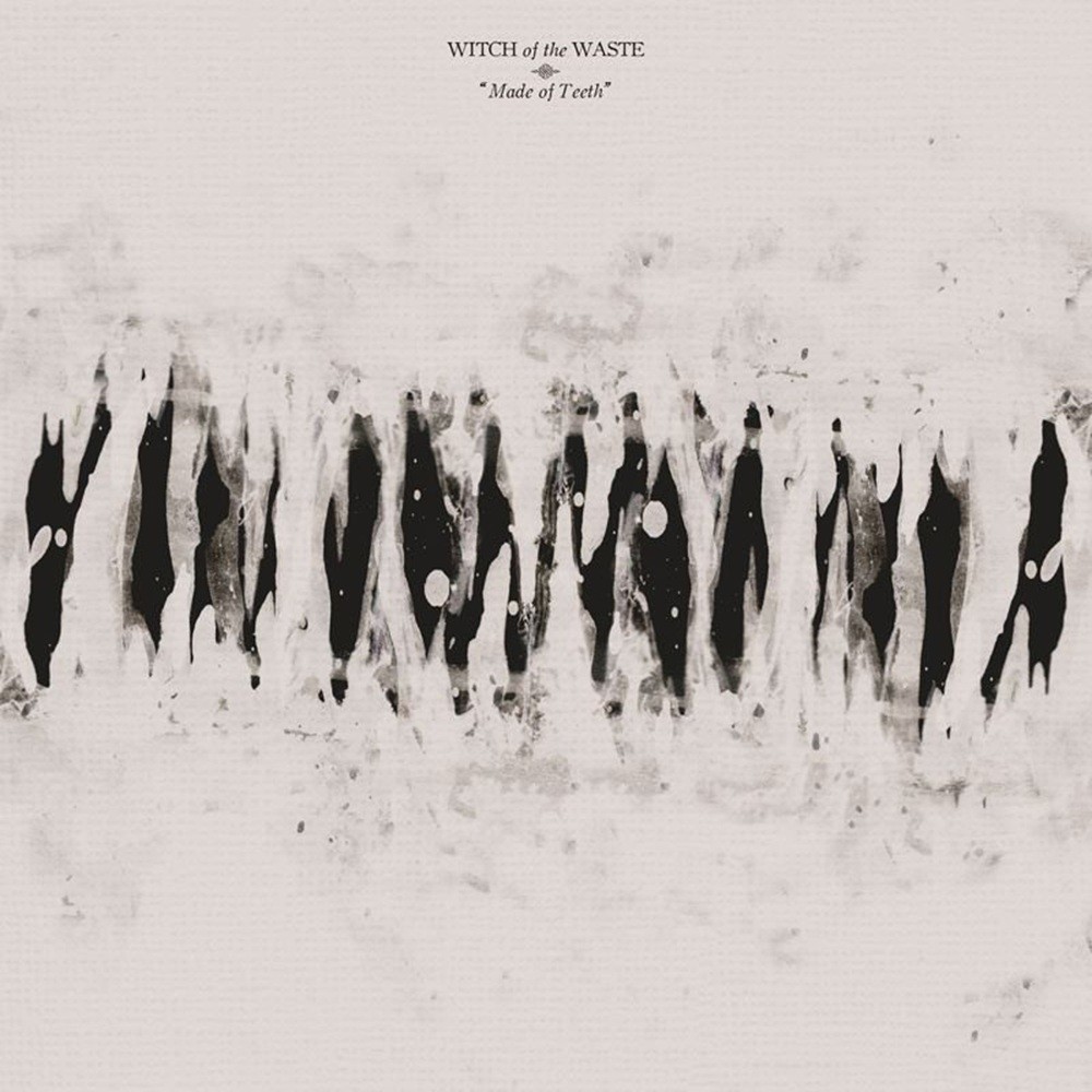 Witch of the Waste - Made of Teeth (2015) Cover