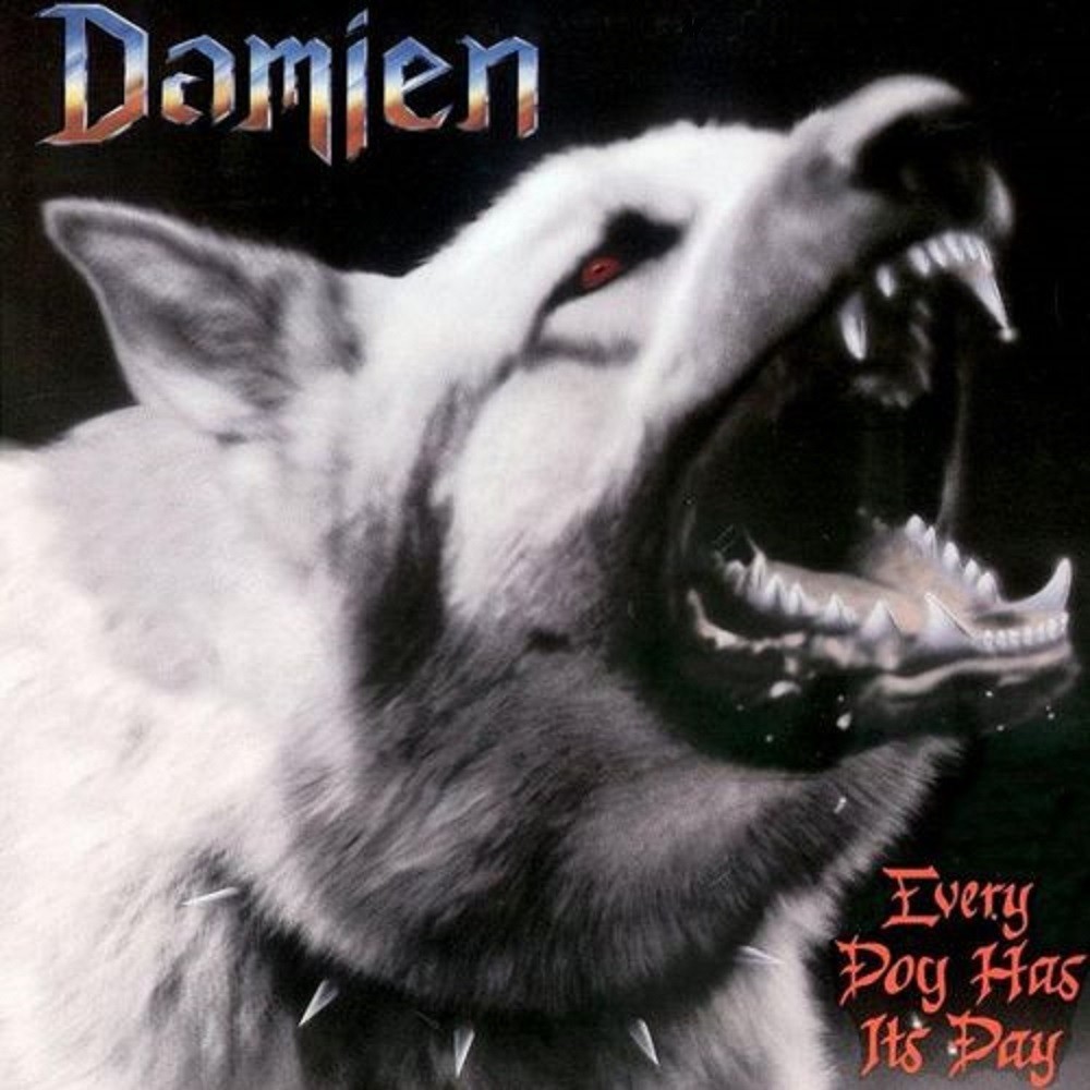 Damien - Every Dog Has Its Day (1987) Cover