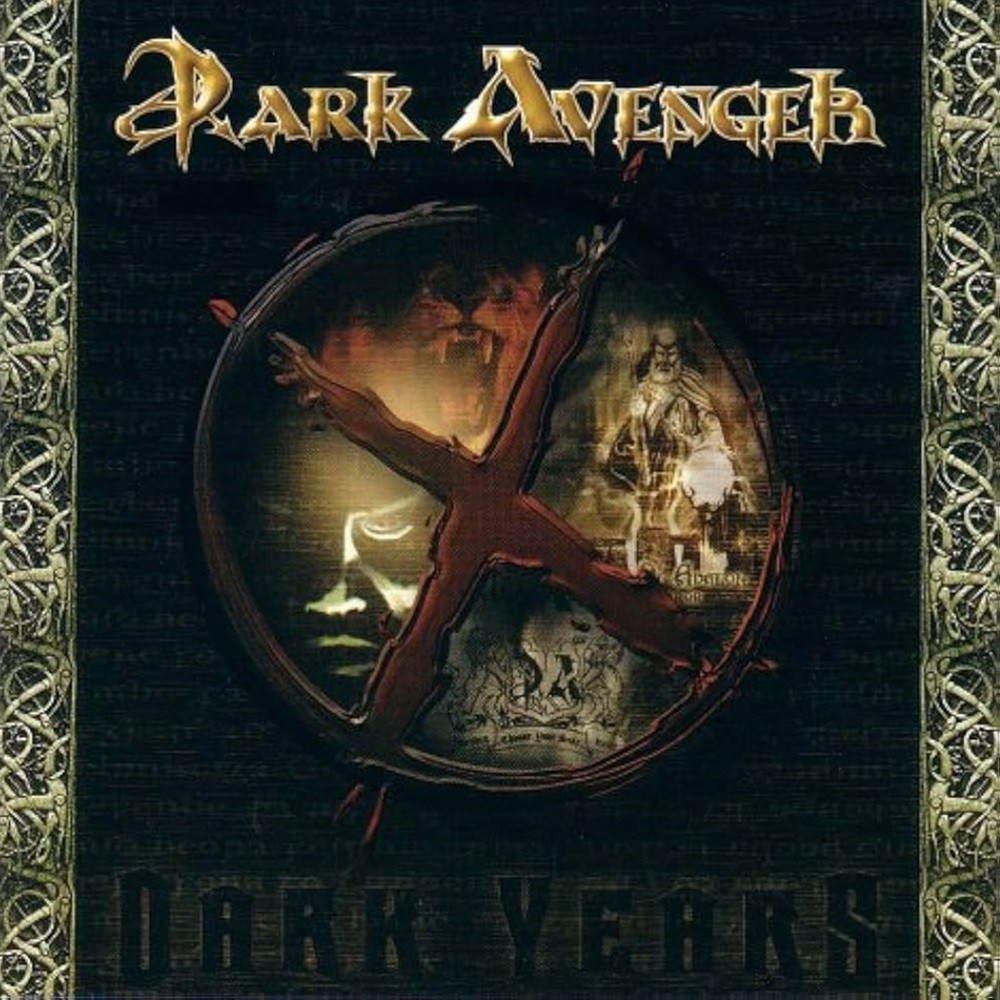 Dark Avenger - X Dark Years (2003) Cover