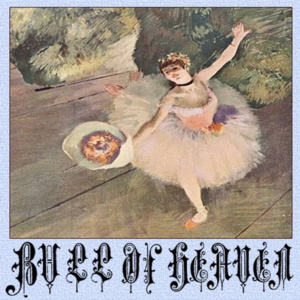 Bull of Heaven - 149: Still in My Thought That Lovely Image Breathes (2010) Cover