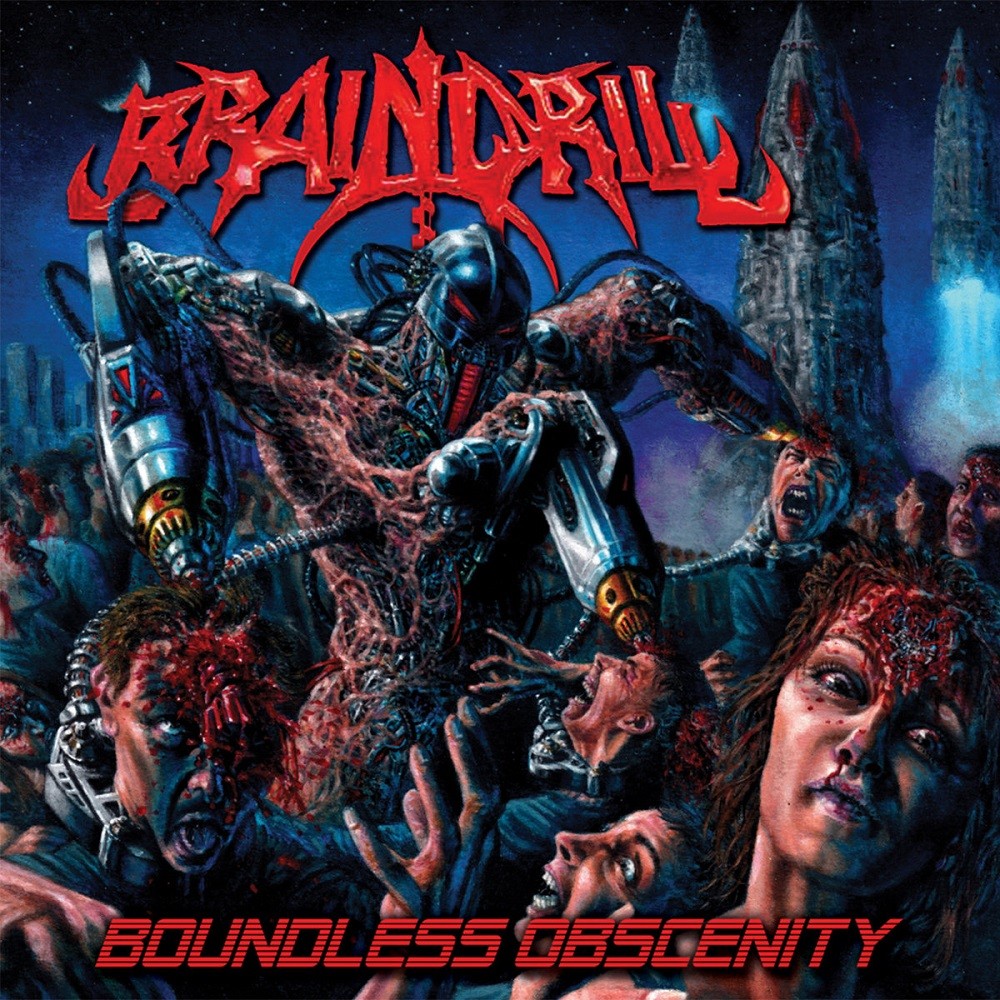 Brain Drill - Boundless Obscenity (2016) Cover
