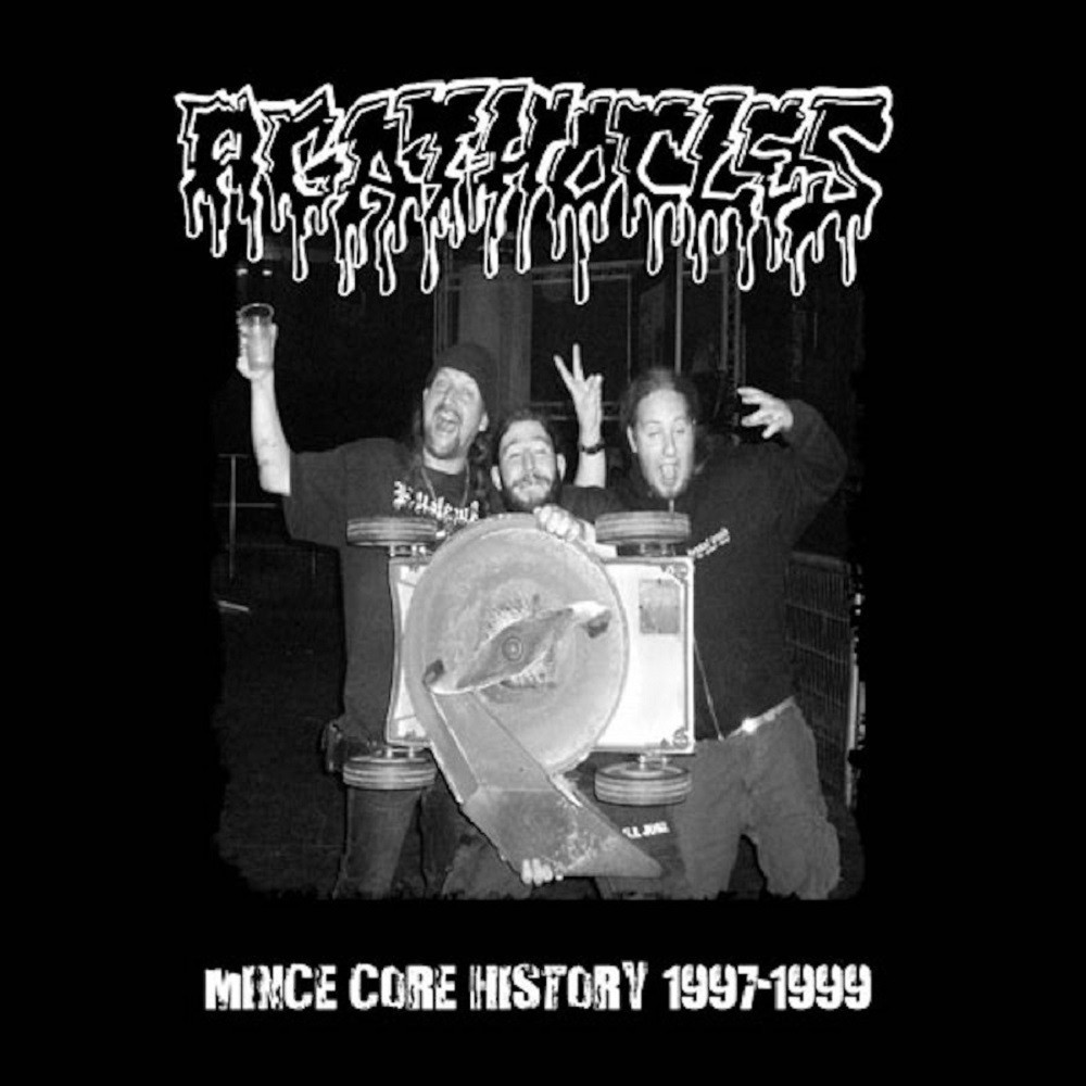Agathocles - Mince Core History 1997-1999 (2011) Cover