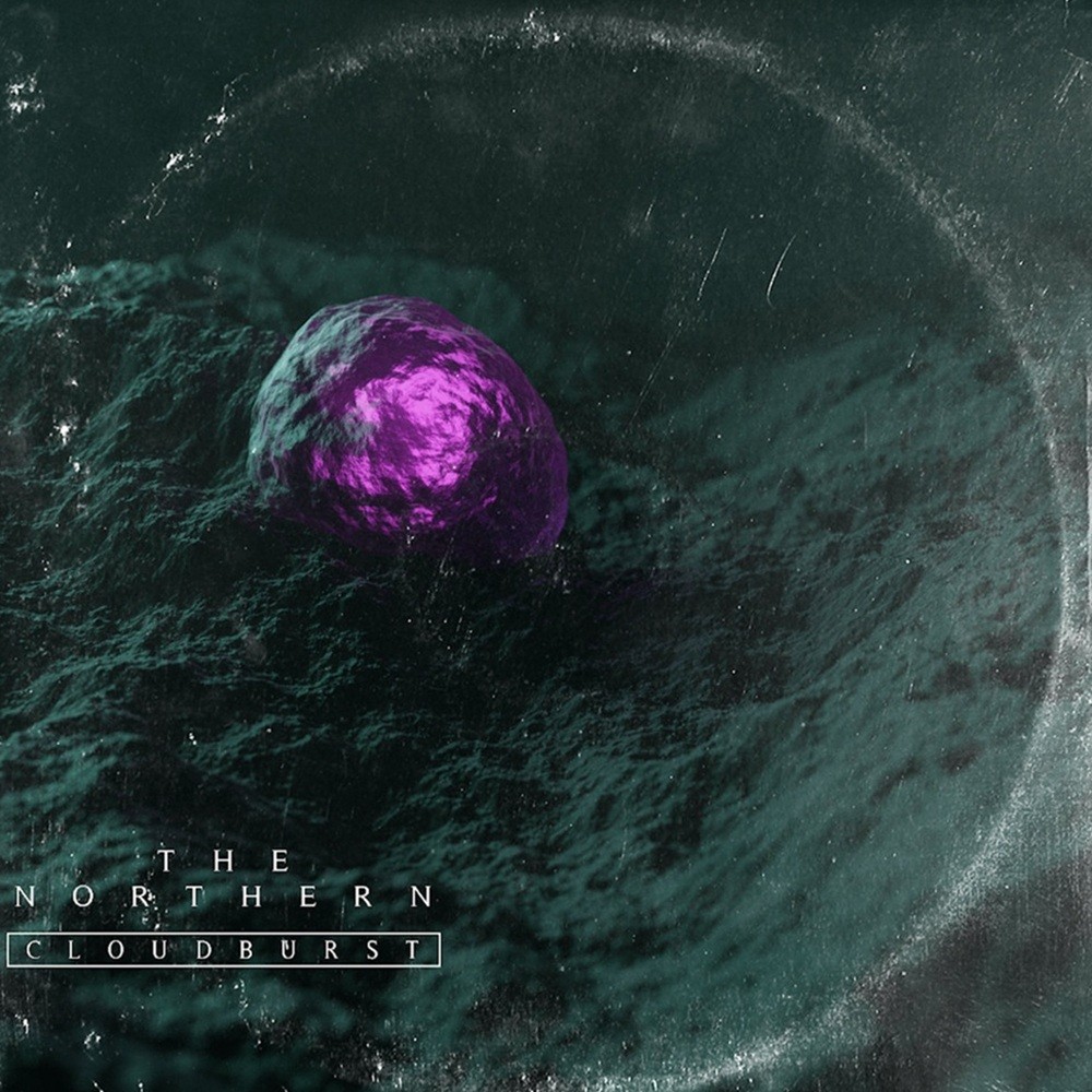 Northern, The - Cloudburst