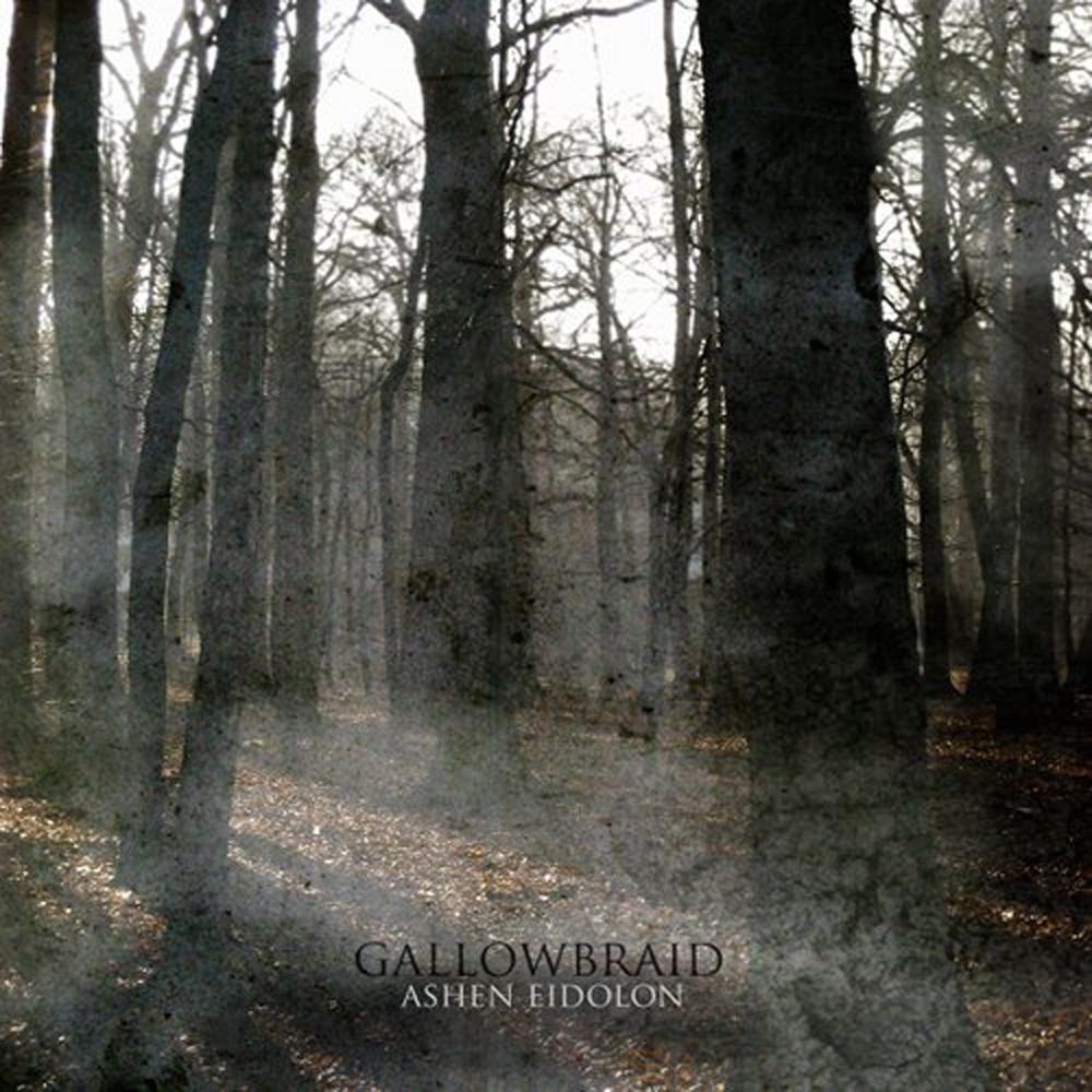 Gallowbraid - Ashen Eidolon (2010) Cover