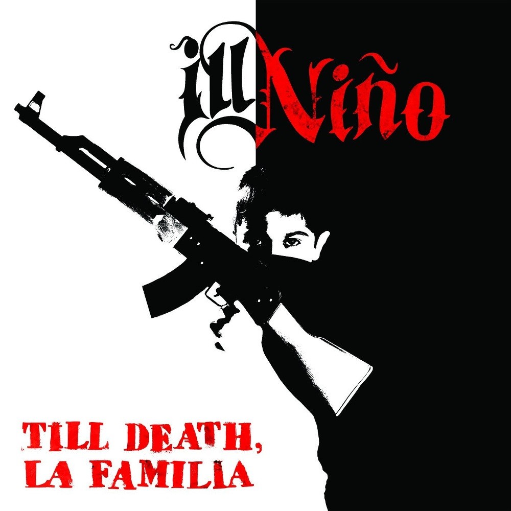 Ill Niño - Till Death, La Familia (2014) Cover