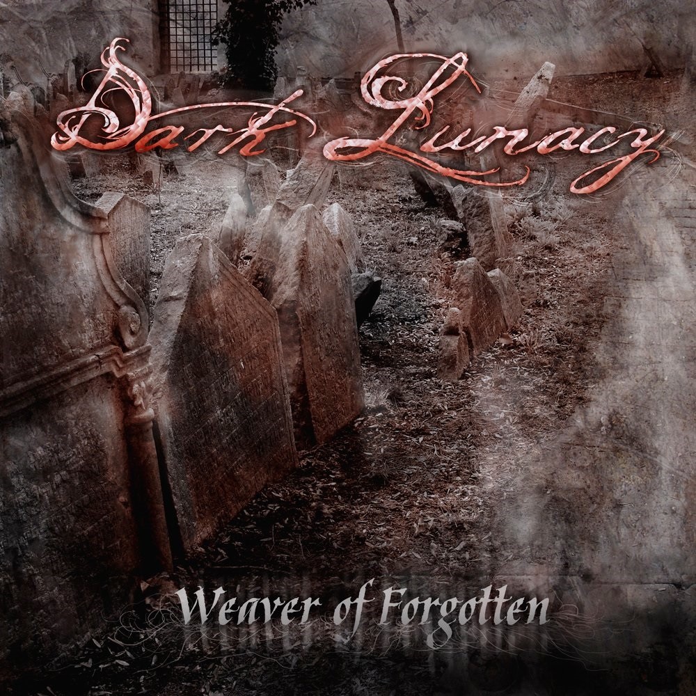 Dark Lunacy - Weaver of Forgotten (2010) Cover
