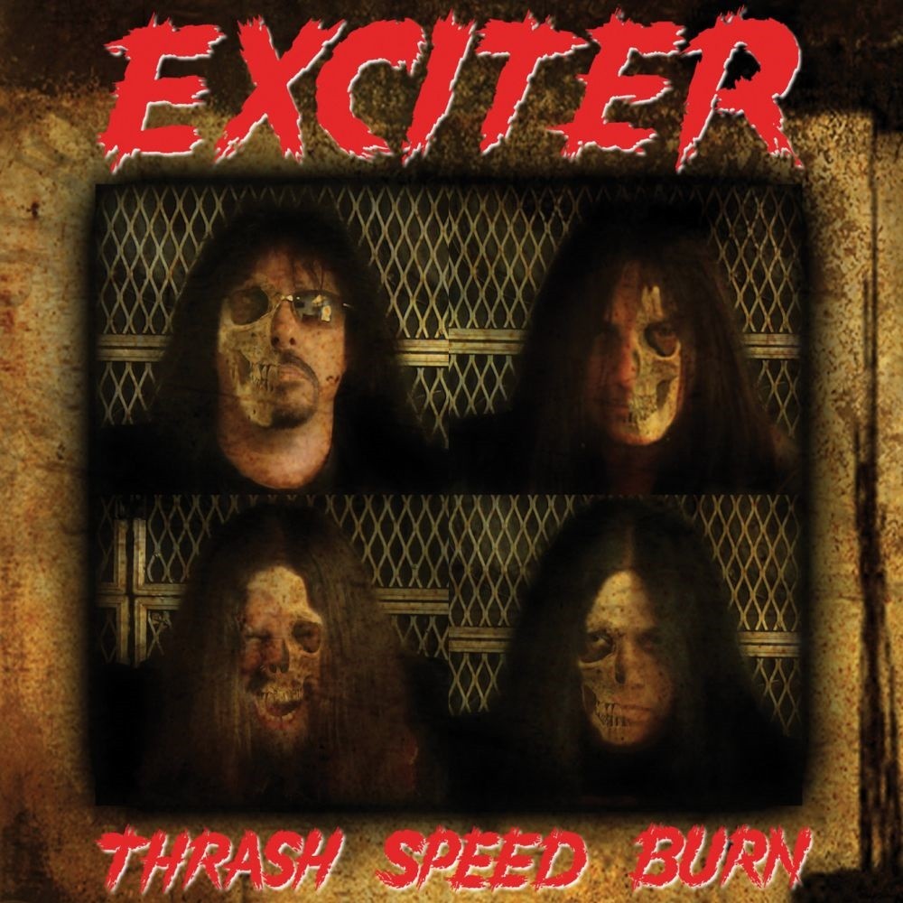 Exciter - Thrash Speed Burn (2008) Cover