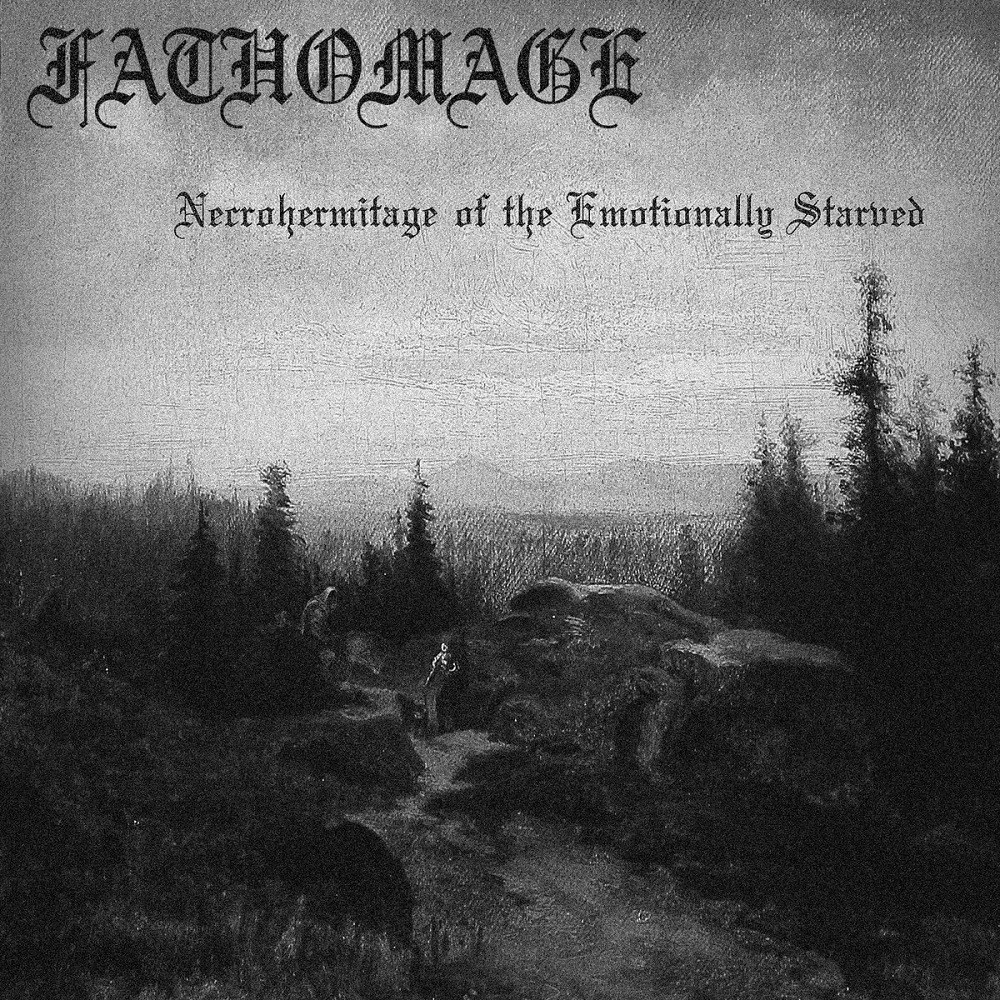 Fathomage - Necrohermitage of the Emotionally Starved (2019) Cover