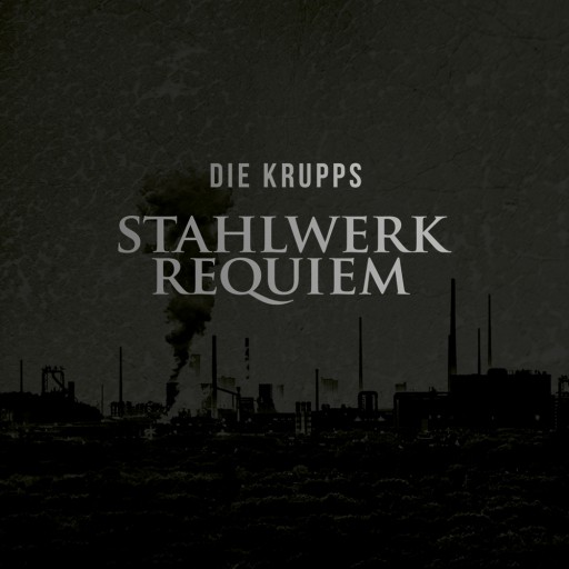 Stahlwerkrequiem