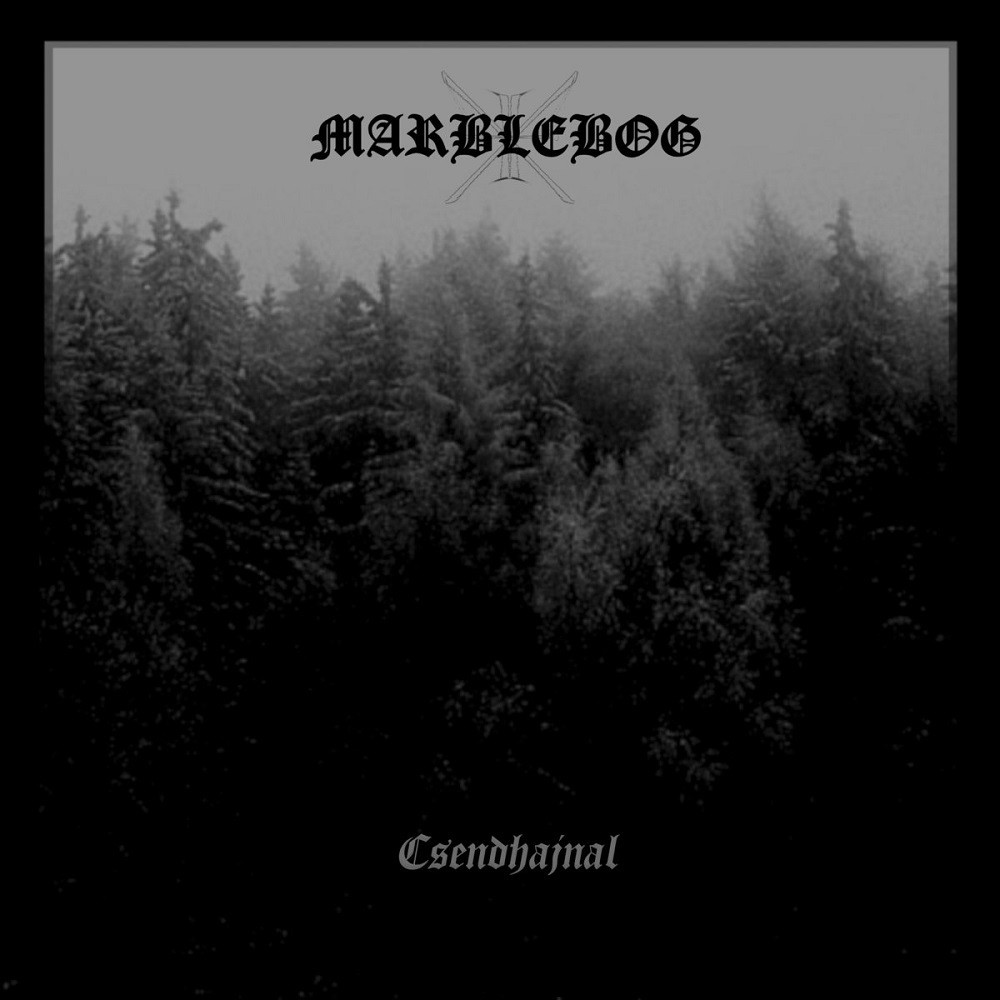 Marblebog - Csendhajnal - Silencedawn (2004) Cover