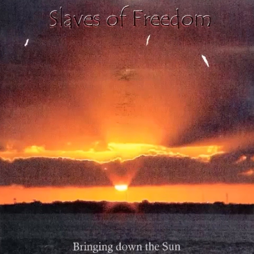 Slaves of Freedom - Bringing Down the Sun (2000) Cover