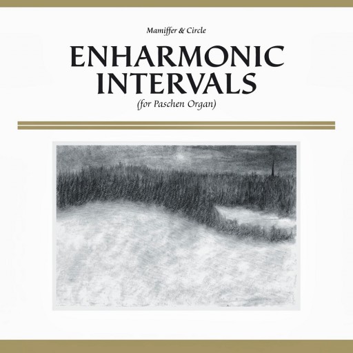 Enharmonic Intervals (For Paschen Organ)