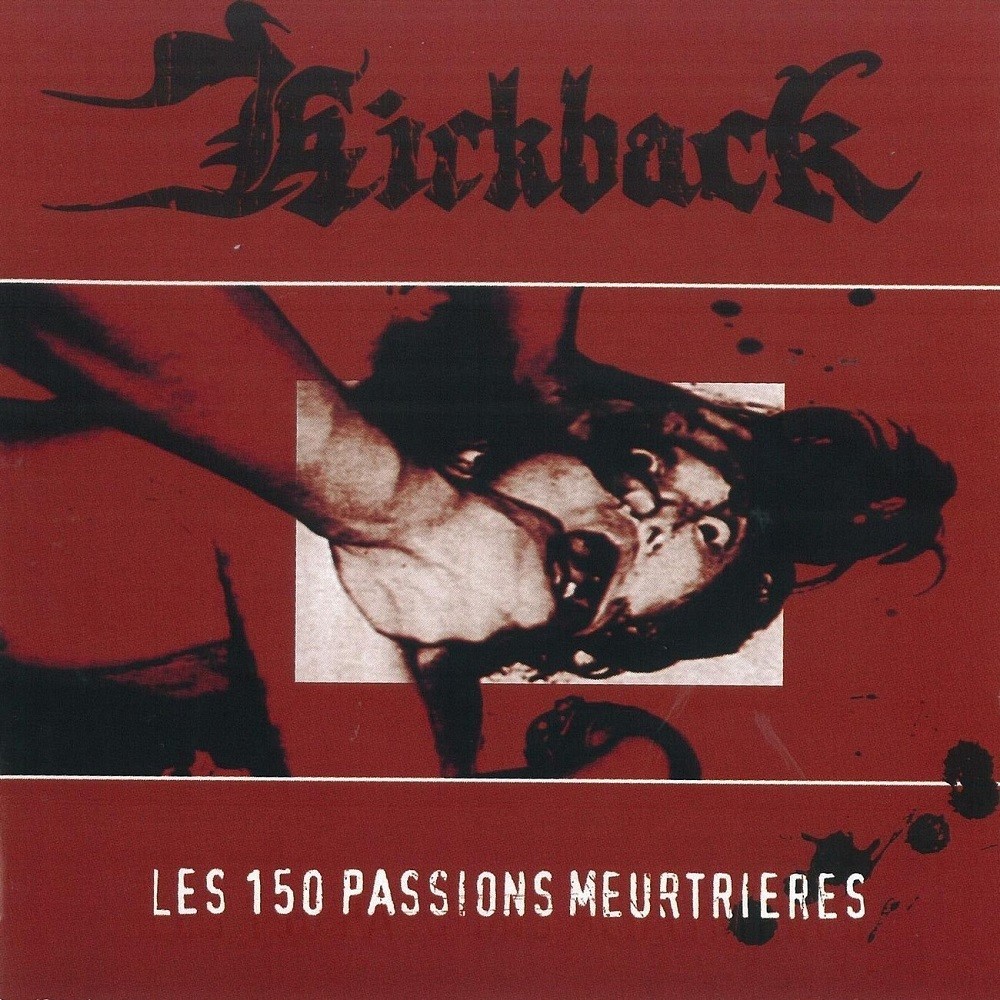 Kickback - Les 150 passions meurtrières (2001) Cover