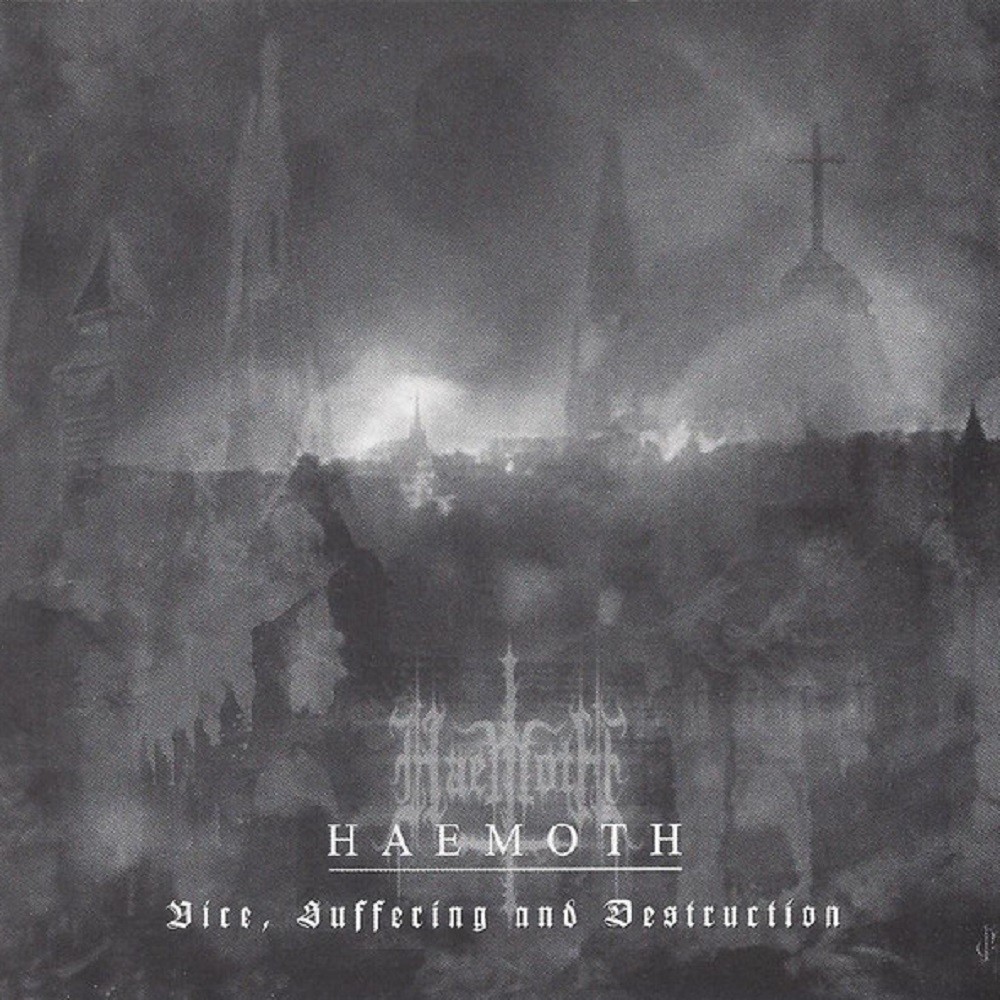 Haemoth - Vice, Suffering and Destruction (2004) Cover