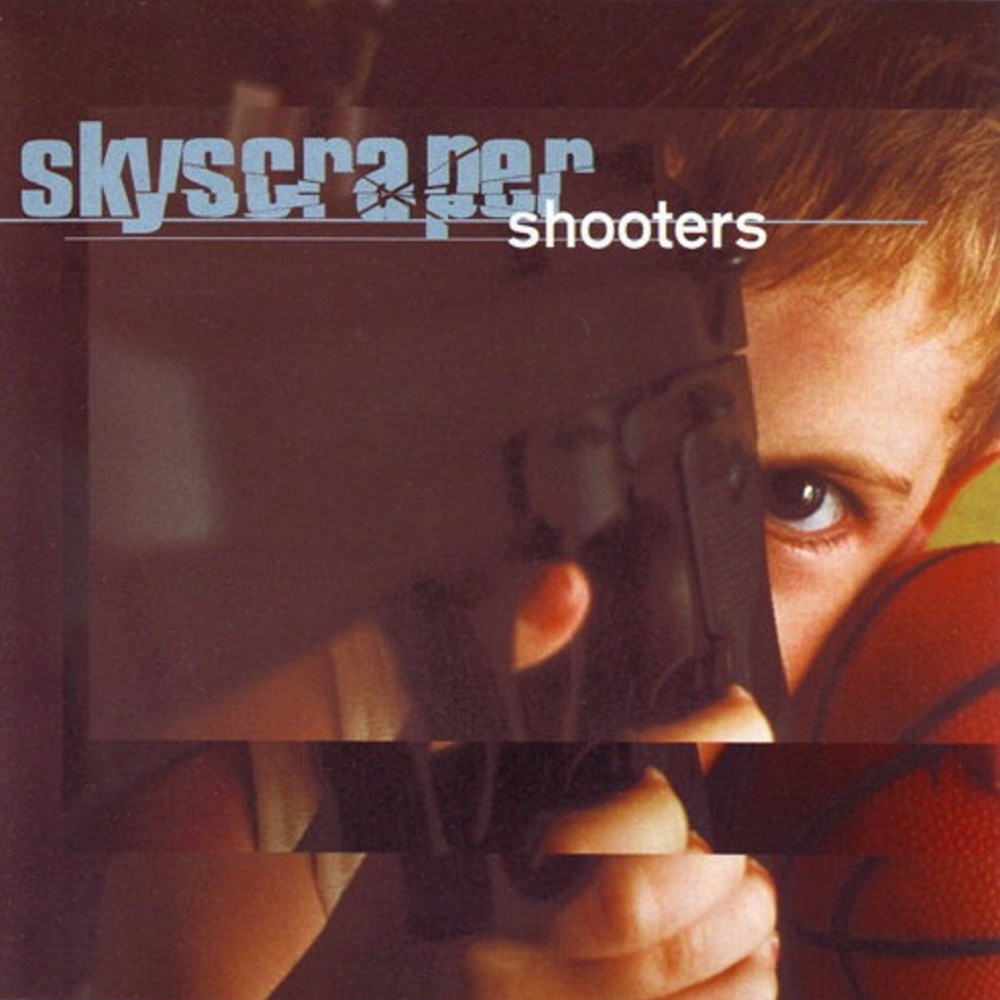 Skyscraper - Shooters (1998) Cover