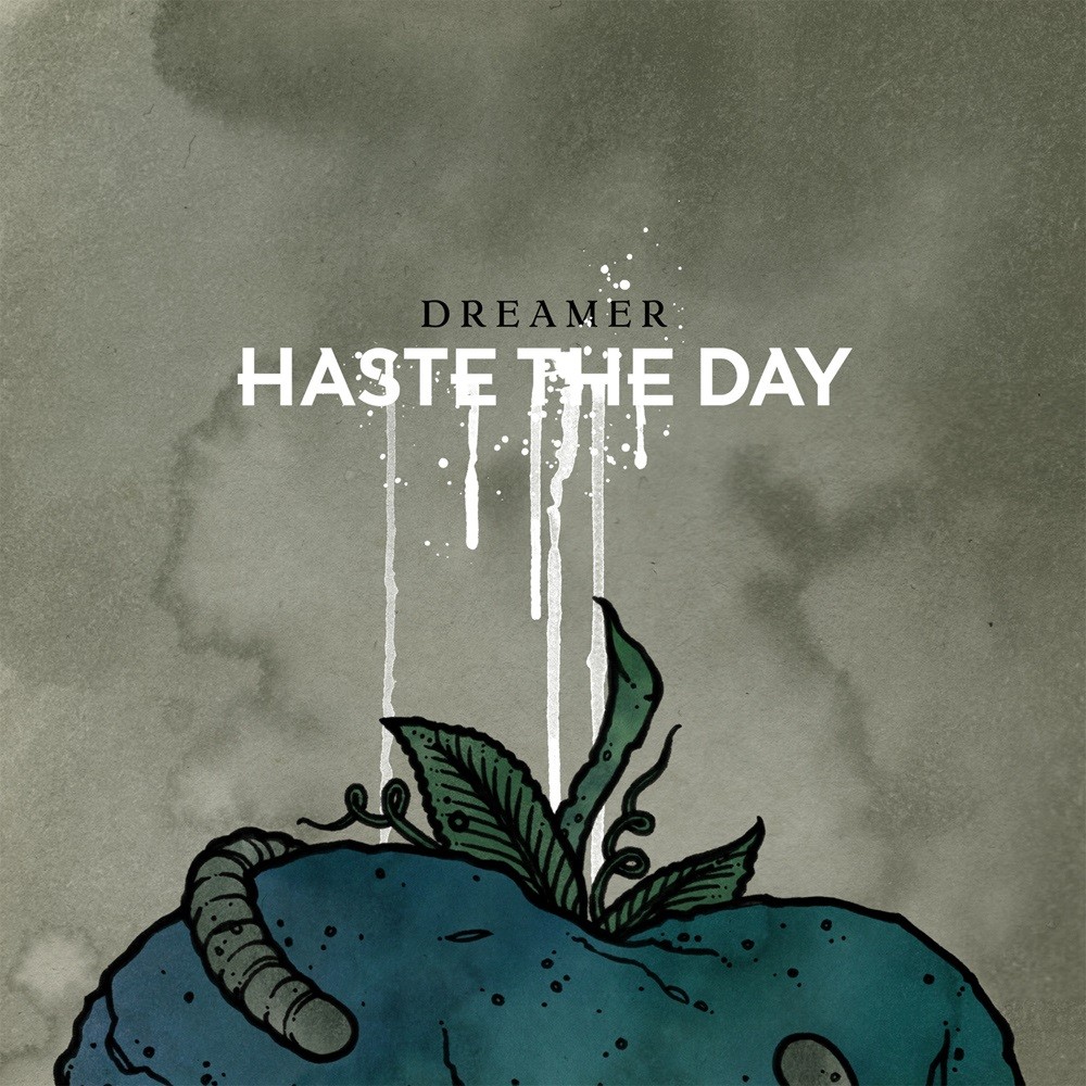 Haste the Day - Dreamer (2008) Cover