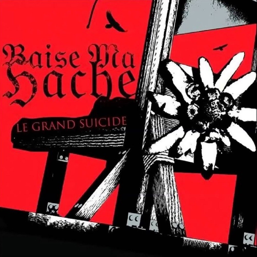 Baise ma hache - Le Grand Suicide (2014) Cover