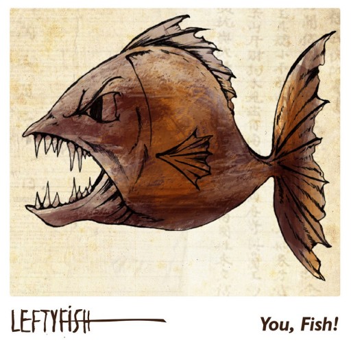 You, Fish!