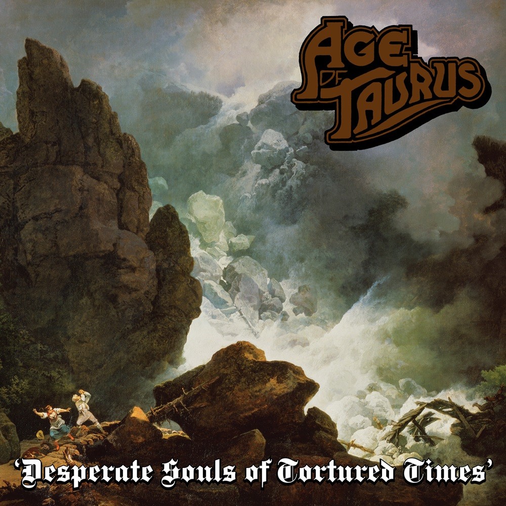 Age of Taurus - Desperate Souls of Tortured Times (2013) Cover