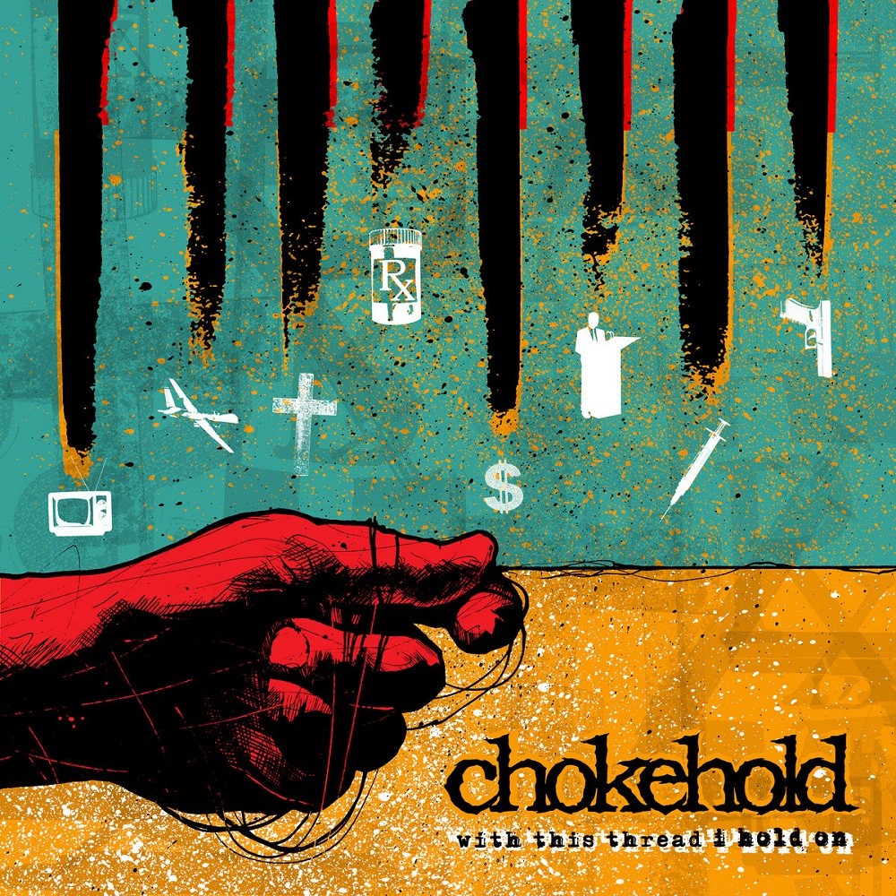 Chokehold - With This Thread I Hold On (2019) Cover