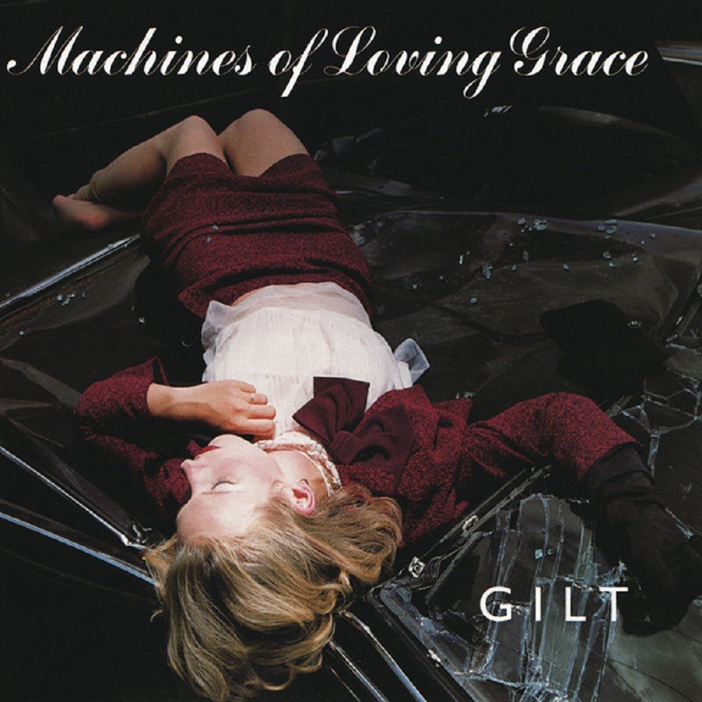 Machines of Loving Grace - Gilt (1995) Cover