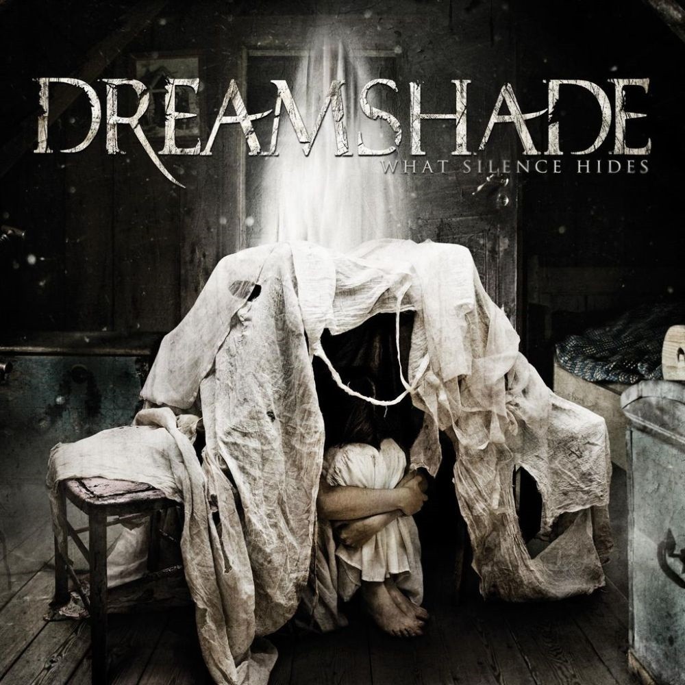 Dreamshade - What Silence Hides (2011) Cover