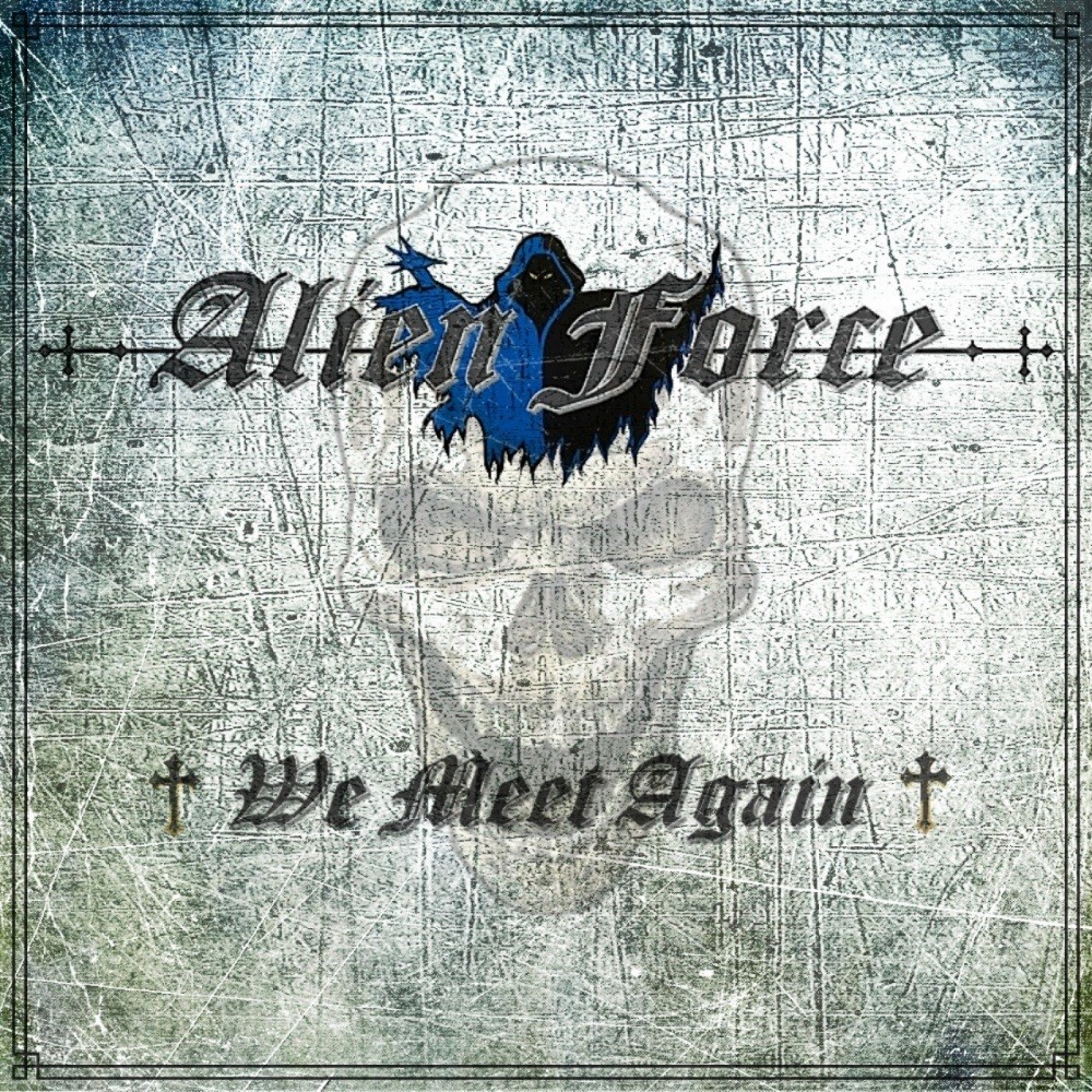 Alien Force - We Meet Again (2021) Cover