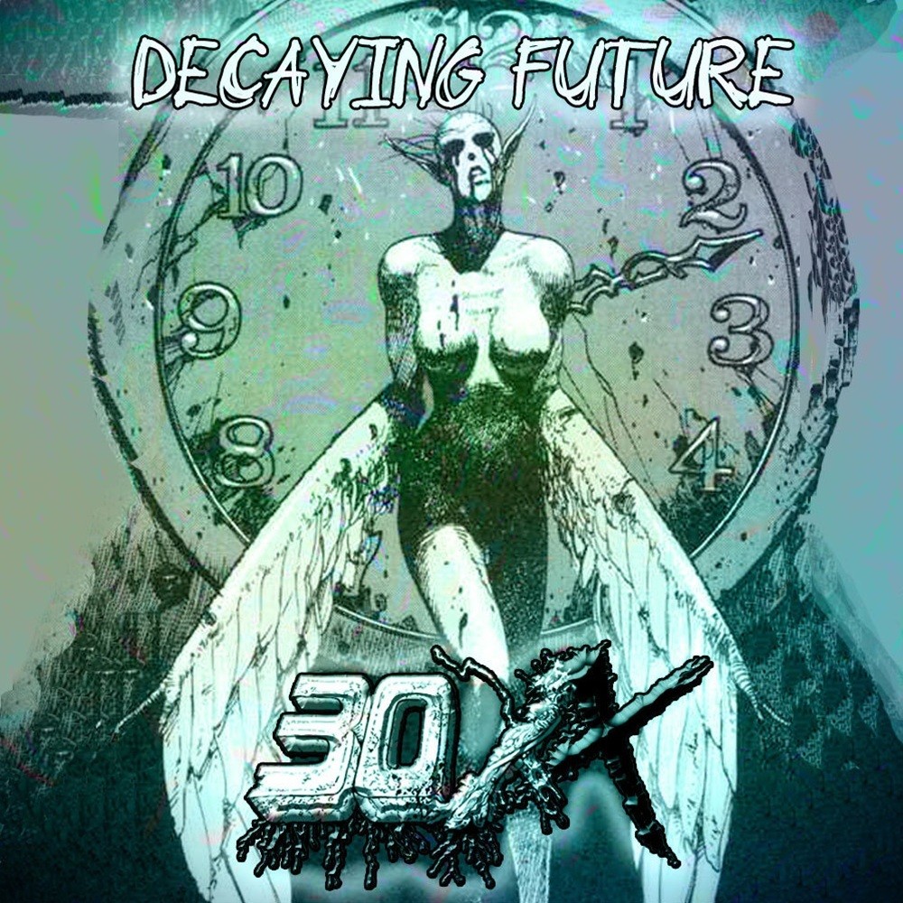 30XX - Decaying Future (2013) Cover