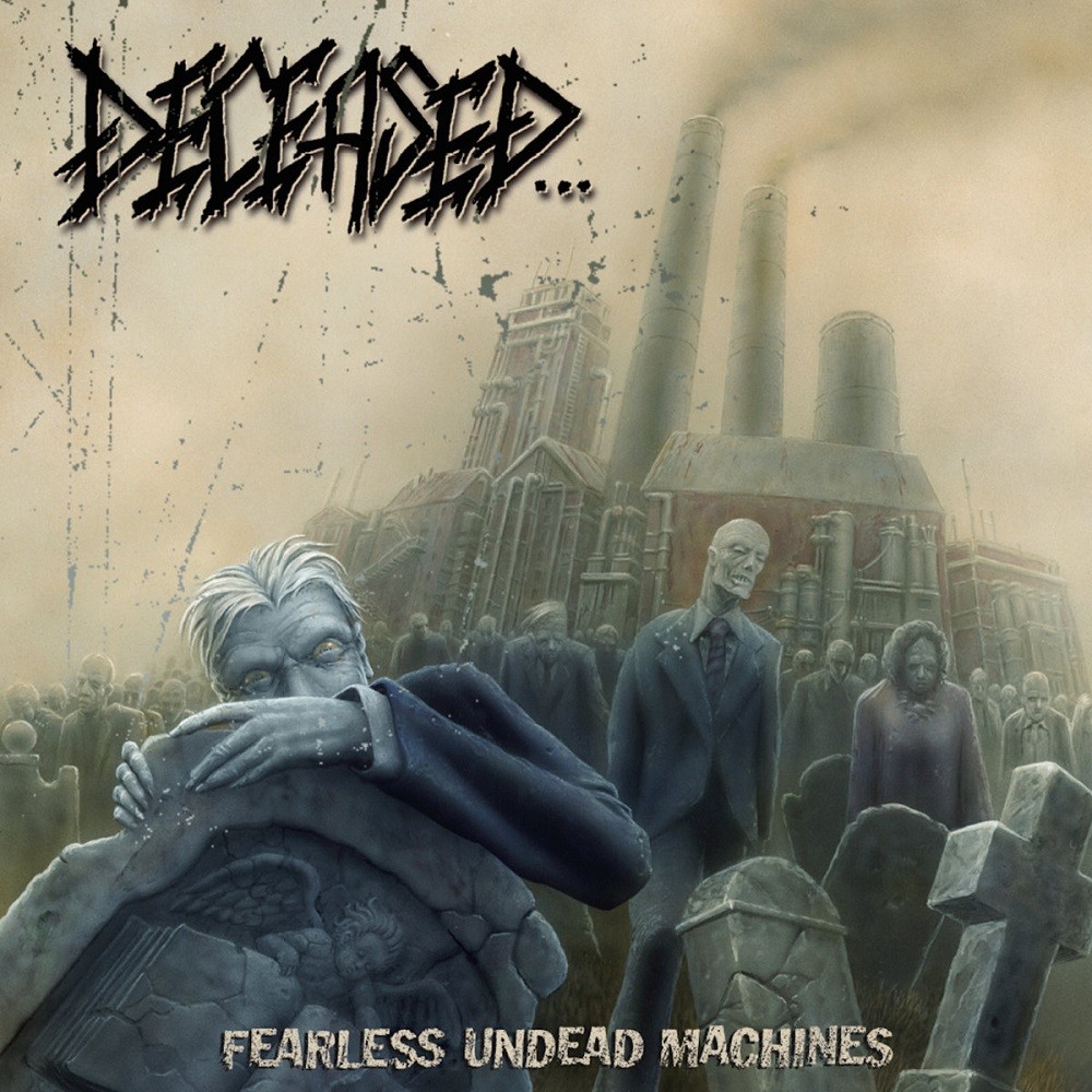 Deceased... - Fearless Undead Machines (1997) Cover