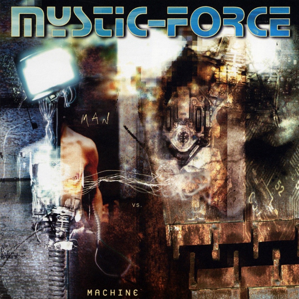 Mystic-Force - Man vs. Machine (2001) Cover