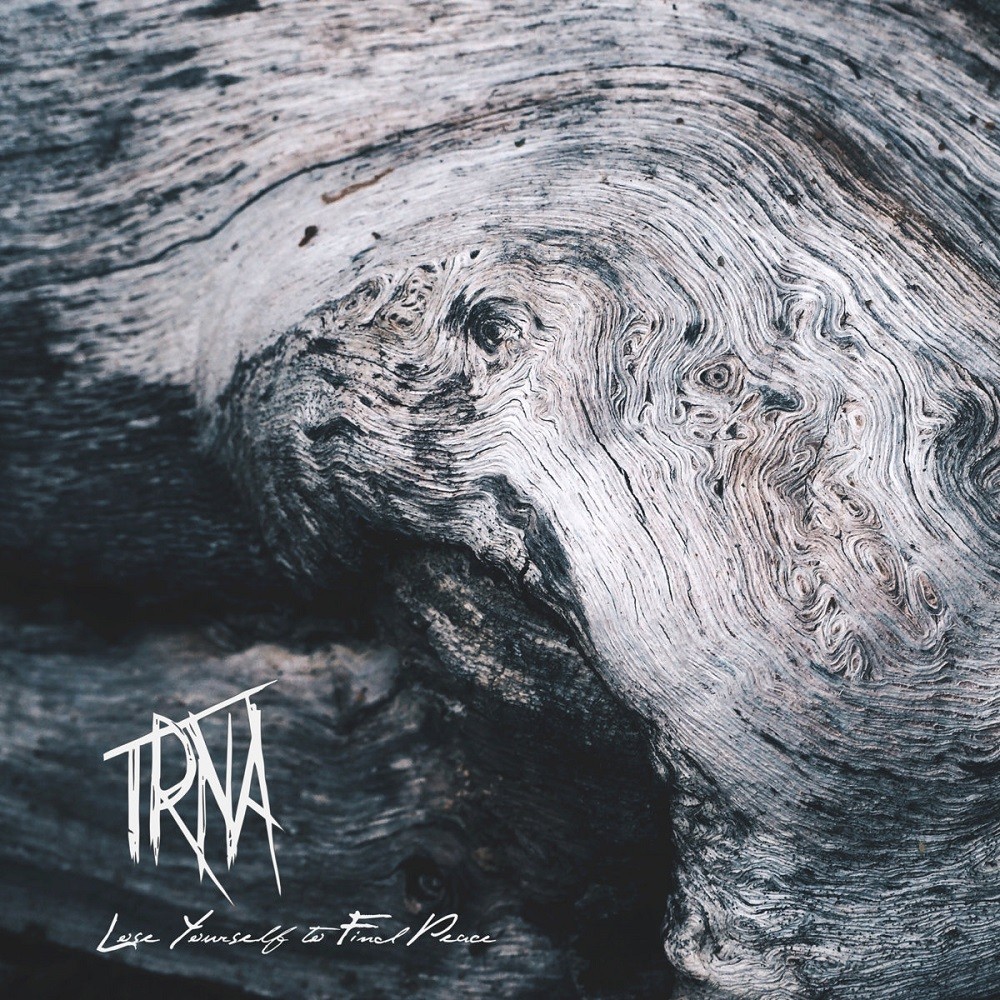 Trna - Lose Yourself to Find Peace (2016) Cover