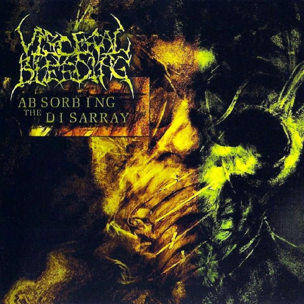 Visceral Bleeding - Absorbing the Disarray (2007) Cover