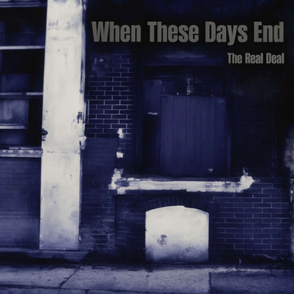 When These Days End - The Real Deal (2006) Cover