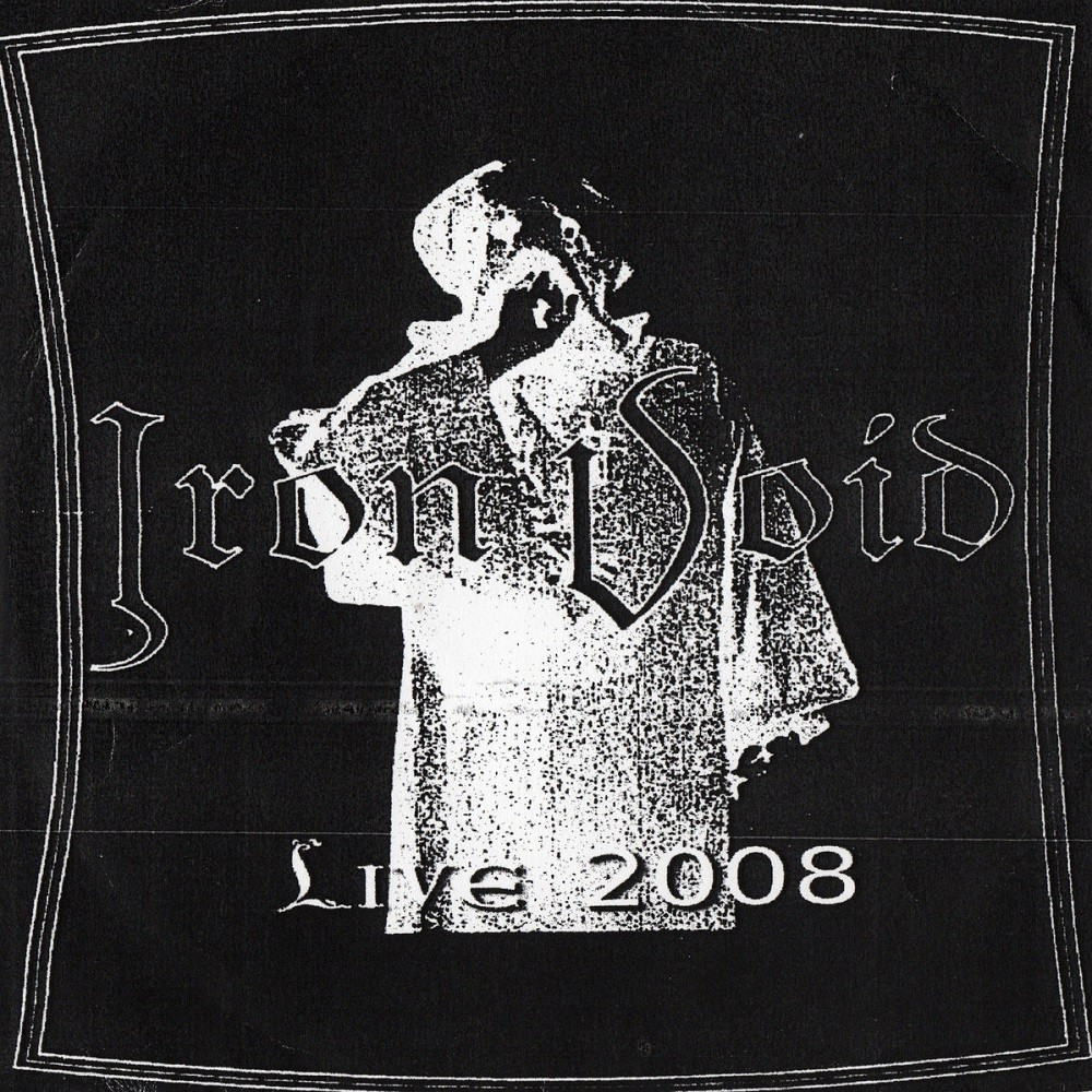 Iron Void - Live - 2008 (2008) Cover